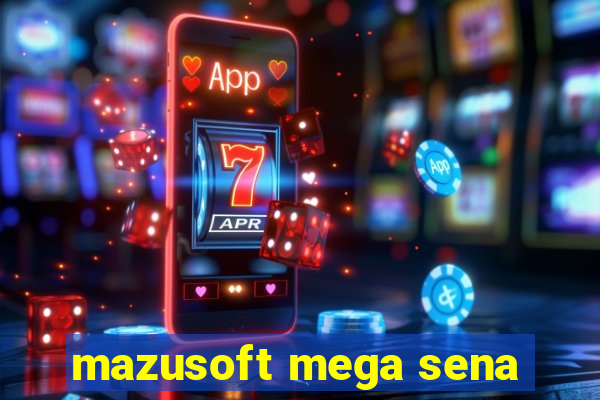 mazusoft mega sena